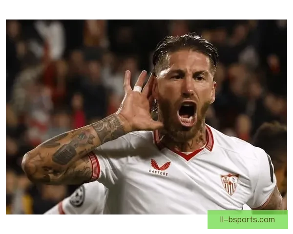 拉莫斯重返塞维利亚后的短暂旅程与告别传奇队长再度启程新征途展